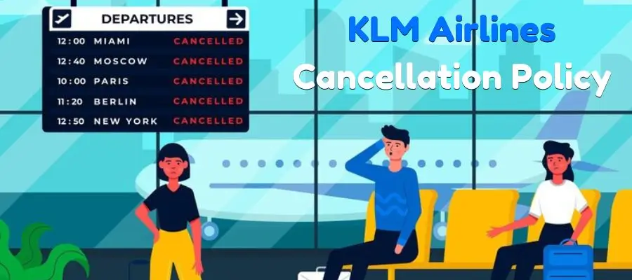 klm-airlines-cancellation-policy