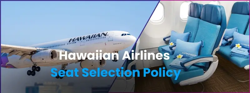 Hawaiian-airlines-seat-selection-policy