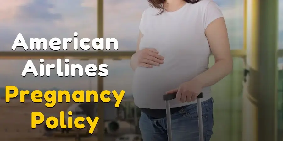 american-airlines-pregnancy-policy