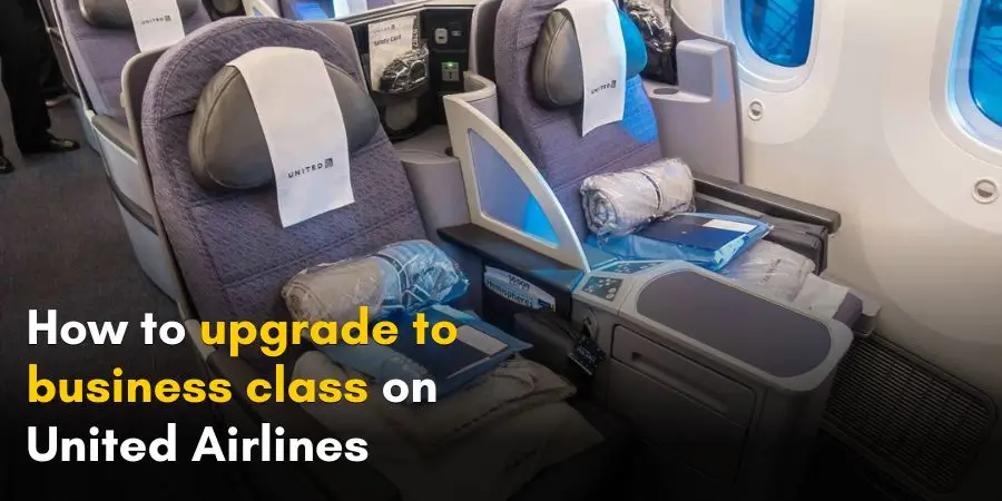 how-to-upgrade-to-business-class-on-united-airlines